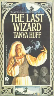 The Last Wizard (Wizard Crystal #2)