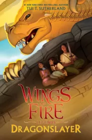 Dragonslayer (Wings of Fire: Legends #2)