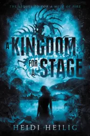 A Kingdom for a Stage (For a Muse of Fire #2)