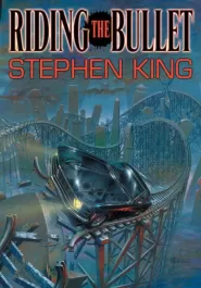 Riding the Bullet: Deluxe Special Edition