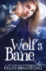 Wolf's Bane (Otherworld: Kate and Logan #1)
