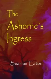 The Ashorne's Ingress