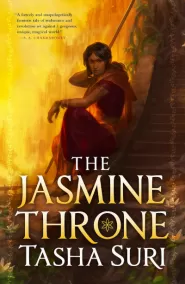 The Jasmine Throne (The Burning Kingdoms #1)