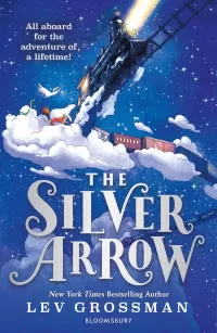 The Silver Arrow (The Silver Arrow #1)