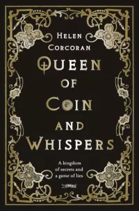 Queen of Coin and Whispers