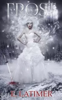 Frost (Frost Chronicles #1)