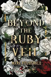 Beyond the Ruby Veil (The Walls in the Ruby Sky #1)