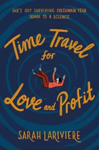 Time Travel for Love and Profit
