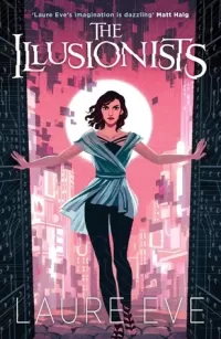 The Illusionists (Fearsome Dreamer #2)