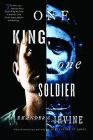 One King, One Soldier
