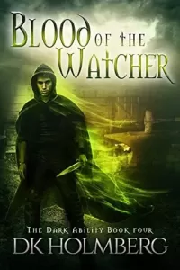Blood of the Watcher (The Dark Ability #4)