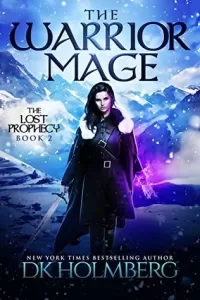 The Warrior Mage (The Lost Prophecy #2)
