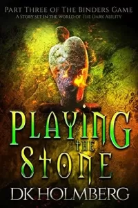 Playing the Stone (The Binders Game #3)