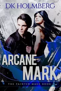 Arcane Mark (The Painter Mage #2)