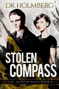 Stolen Compass (The Painter Mage #4)