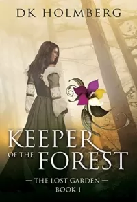 Keeper of the Forest (The Lost Garden #1)