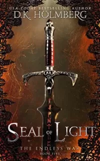 Seal of Light (The Endless War #5)