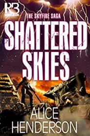 Shattered Skies (The Skyfire Saga #3)