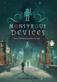 Monstrous Devices (Monstrous Devices #1)