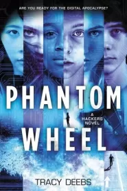 Phantom Wheel (Hackers #1)