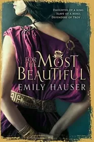 For the Most Beautiful (Golden Apple Trilogy #1)