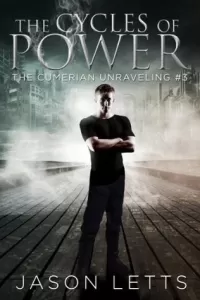 The Cycles of Power (The Cumerian Unraveling #3)