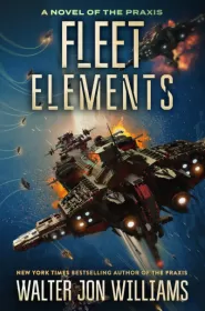 Fleet Elements (Dread Empire's Fall #5)