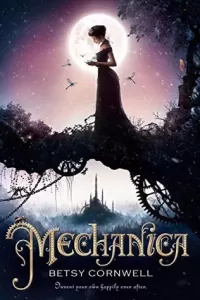 Mechanica (Mechanica #1)