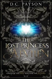 The Lost Princess of Aevilen (Kingdom of Aevilen #1)