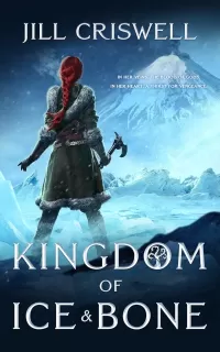Kingdom of Ice and Bone (Frozen Sun Saga #2)