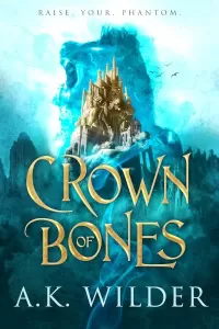 Crown of Bones (Crown of Bones #1)