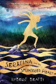 Serafina and the Splintered Heart (Serafina #3)
