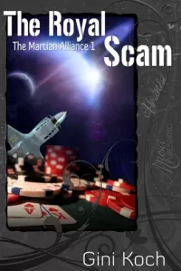 The Royal Scam (The Martian Alliance #1)