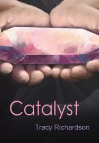 Catalyst (The Catalysts #2)