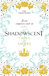 Crown of Smoke (Shadowscent #2)