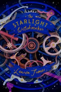 The Starlight Watchmaker (The Watchmaker and the Duke #1)