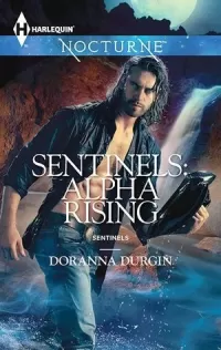 Alpha Rising (Sentinels #7)