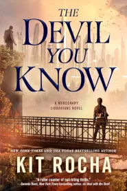 The Devil You Know (Mercenary Librarians #2)