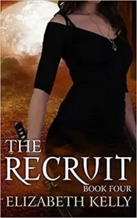 The Recruit: Book Four (The Recruit Series #4)