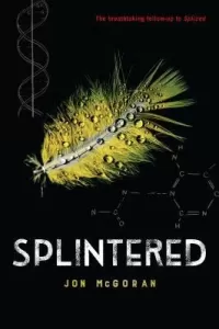 Splintered (Spliced #2)