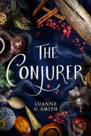 The Conjurer (The Vine Witch #3)