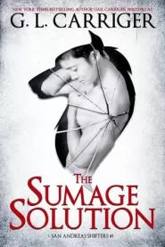  The Sumage Solution (San Andreas Shifters #1)
