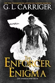 The Enforcer Enigma (San Andreas Shifters #3)