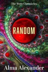 Random (The Were Chronicles #1)