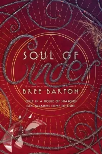 Soul of Cinder (Heart of Thorns #3)