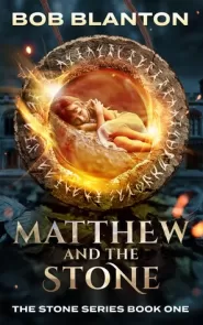 Matthew and the Stone (Stone #1)