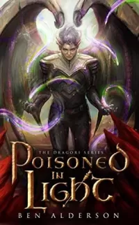 Poisoned in Light (The Dragori #3)