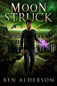 Moon Struck (Hillcrest Supernaturals #2)