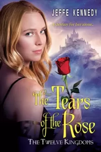 The Tears of the Rose (The Twelve Kingdoms #2)