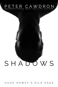 Shadows (Hugh Howey's Silo Saga)